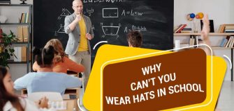 Why Can’t You Wear Hats In School